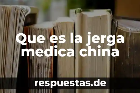Qué es la bioenergética médica 7 Que es la jerga medica china