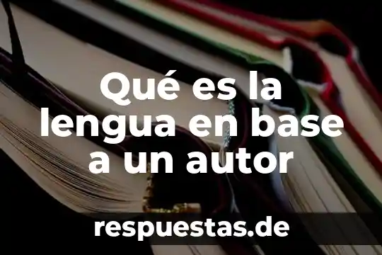 Que es centriolos significado 4 Qué es la lengua en base a un autor