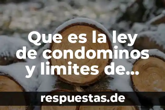 Ley de egreso del edomex que es 6 Que es la ley de condominos y limites de propiedad