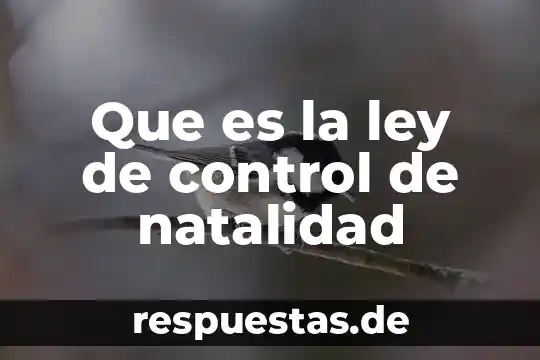 Que es empollar significado 5 Que es la ley de control de natalidad