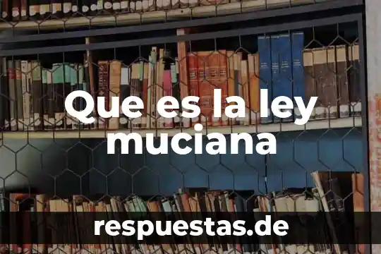 Ley de egreso del edomex que es 5 Que es la ley muciana