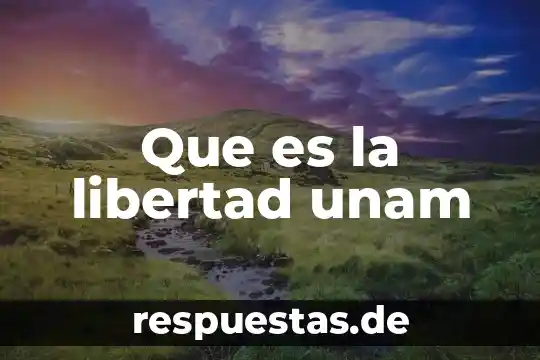 Qué es el rector de la unam 4 Que es la libertad unam