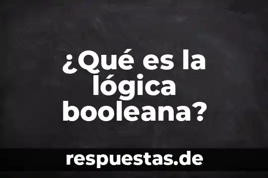 Que es la tautologia en la logica 6 ¿Qué es la lógica booleana?