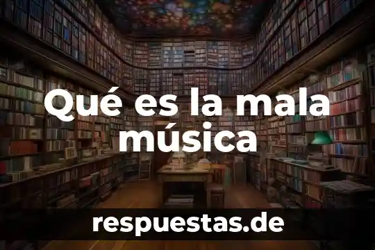 Qué es la música popular mexicana 6 Qué es la mala música
