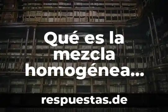 Que es el petroleo compuesto elemento o mezcla 8 Qué es la mezcla homogénea para niños