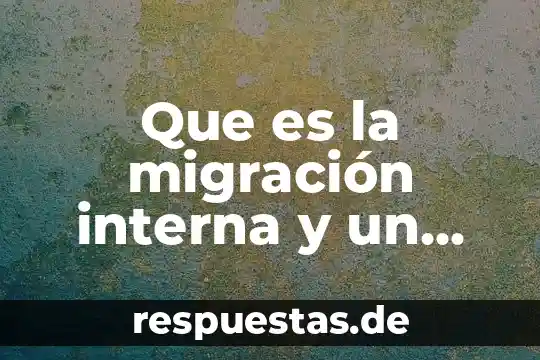 Que es un caligrama concepto y ejemplo 3 Que es la migración interna y un ejemplo
