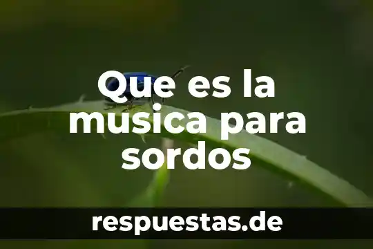 Qué es la mala música 3 Que es la musica para sordos