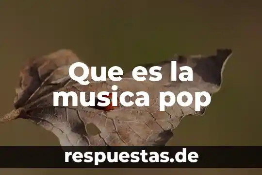 Qué es la música AOR 8 Que es la musica pop