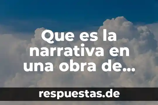 Que es denotación y connotación en el arte 4 Que es la narrativa en una obra de arte