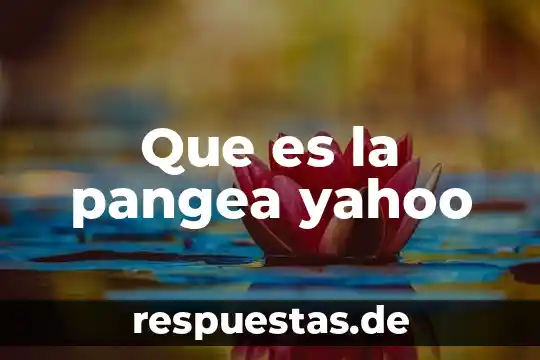 Que es ser extravagante yahoo 5 Que es la pangea yahoo
