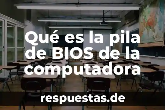 Que es entretenimiento en la computadora 3 Qué es la pila de BIOS de la computadora