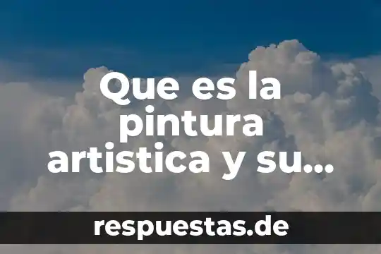 Qué es la línea artística concepto 6 Que es la pintura artistica y su autor
