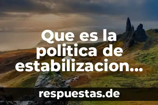 Qué es la representación política en la democracia 5 Que es la politica de estabilizacion economica en mexico