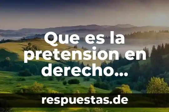 Que es tipos de movimiento exsistenfisica 3 Que es la pretension en derecho procesal civil