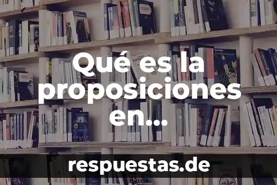Que es una idea gauss en matematicas 8 Qué es la proposiciones en matemáticas