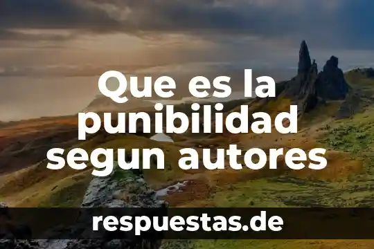 Que es el interes compuesto segun autores 4 Que es la punibilidad segun autores