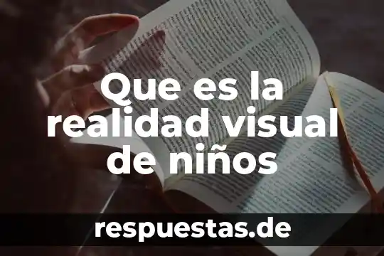 Que es la realidad segunn la psicologia social you tobe 8 Que es la realidad visual de niños