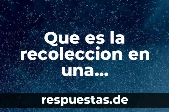 Que es la historia cuantitativa 8 Que es la recoleccion en una investigacion cuantitativa