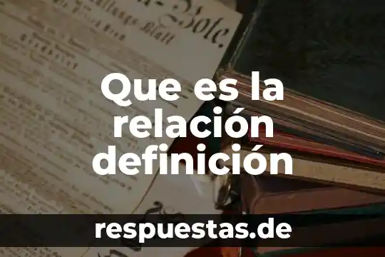 Definicion de que es la herencia en programacion 6 Que es la relación definición