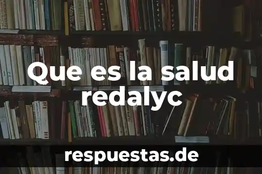 Que es la cultura emprendedora redalyc 6 Que es la salud redalyc