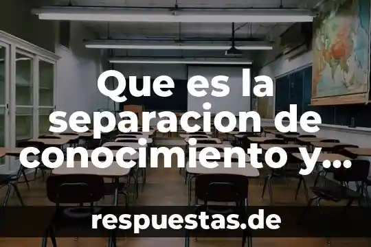 Qué es el método de separación centrifugación 6 Que es la separacion de conocimiento y mito tales