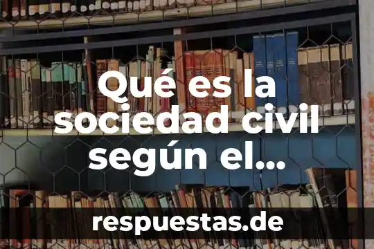 Que es codigo eticode valores 4 Qué es la sociedad civil según el código civil