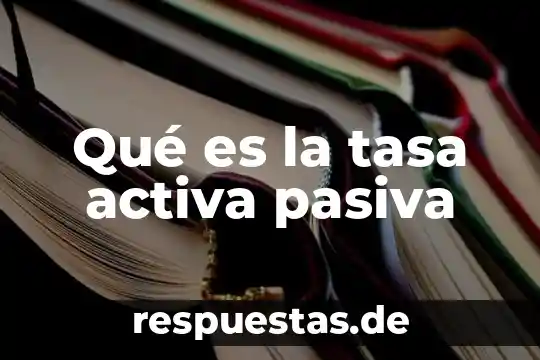 Qué es cinesiterapia activa 3 Qué es la tasa activa pasiva