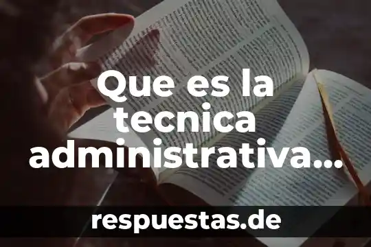 Qué es teoría lingüística 4 Que es la tecnica administrativa de reingeniería