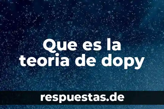 Que es representación social teoria 5 Que es la teoria de dopy