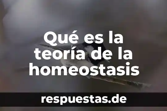 Teoria de gaia que es 4 Qué es la teoría de la homeostasis