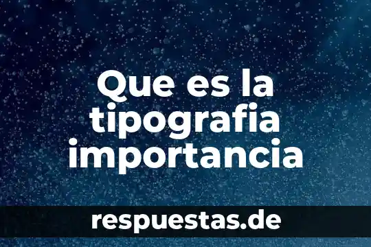 Humus que es y su importancia 8 Que es la tipografia importancia