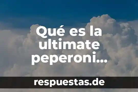 Qué es la sct en México 4 Qué es la ultimate peperoni mexico papa jonns