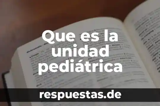 Que es la doctrina en derecho en abuso de confianza 3 Que es la unidad pediátrica