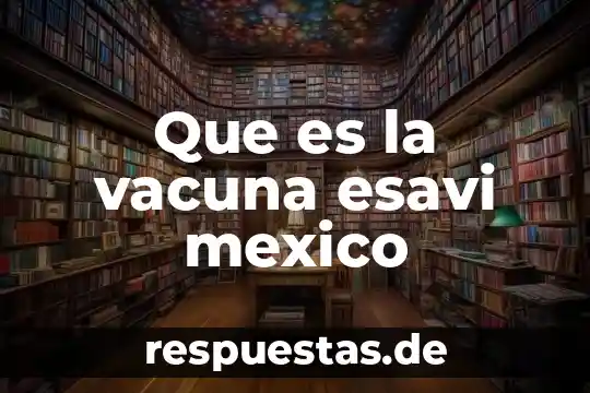 Palabras para decir que es el carnaval en mexico 3 Que es la vacuna esavi mexico