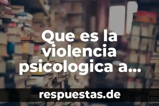 Que es la realidad en psicologica social 7 Que es la violencia psicologica a los homosexuales