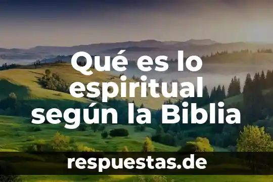 Que es la estrella de david en la biblia 7 Qué es lo espiritual según la Biblia