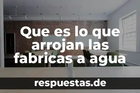 Qué es peso en química concepto 5 Que es lo que arrojan las fabricas a agua