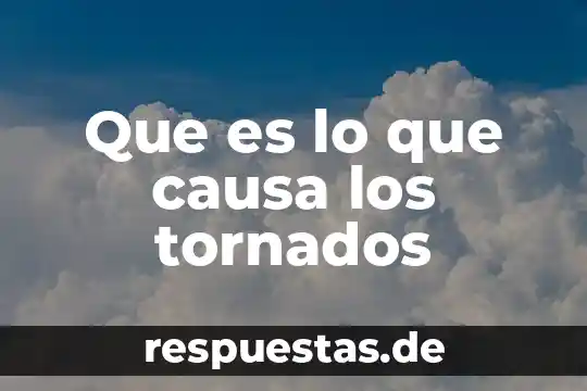 Que es feminicidioal es la causa del feminicidio 4 Que es lo que causa los tornados