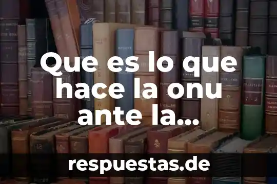 Que es un paleontólogo y que hace 4 Que es lo que hace la onu ante la desnutricion