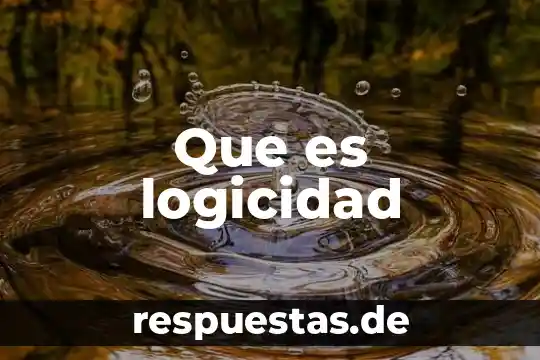Que es sayfres internacional-portillo luna 4 Que es logicidad