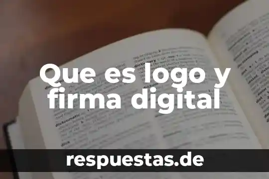 Por que es importante una firma una carta poder 8 Que es logo y firma digital