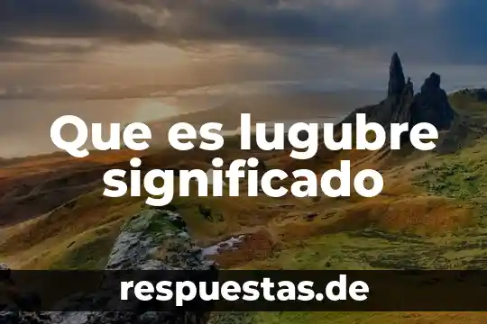 Qué es el significado del nombre Rosario 5 Que es lugubre significado