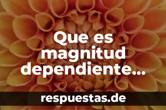 Qué es una variable independiente y dependiente tesis 4 Que es magnitud dependiente matematicas