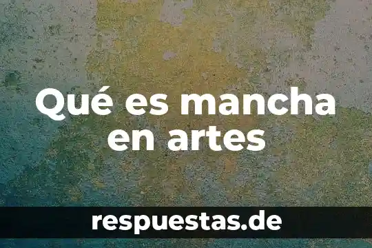 Que es kaizen administracion 6 Qué es mancha en artes