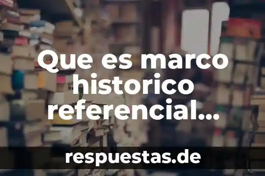 Qué es su concepto y definición función referencial 8 Que es marco historico referencial medaval