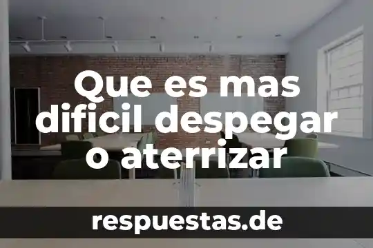 Que es mas un obispo o un arzobispo 5 Que es mas dificil despegar o aterrizar