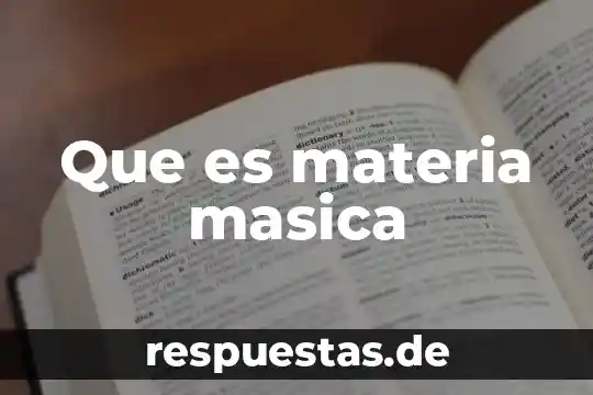 Qué es la materia axiología 3 Que es materia masica