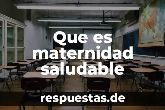 Que es maternidad saludable