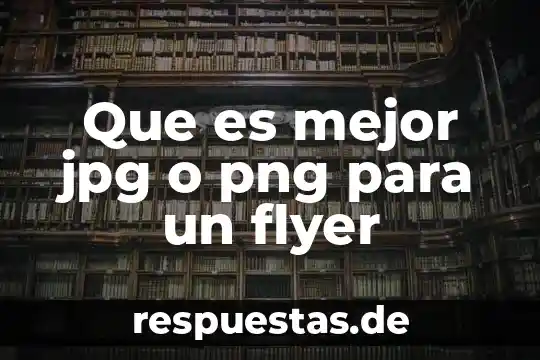 Que es un formato jpg y png 3 Que es mejor jpg o png para un flyer