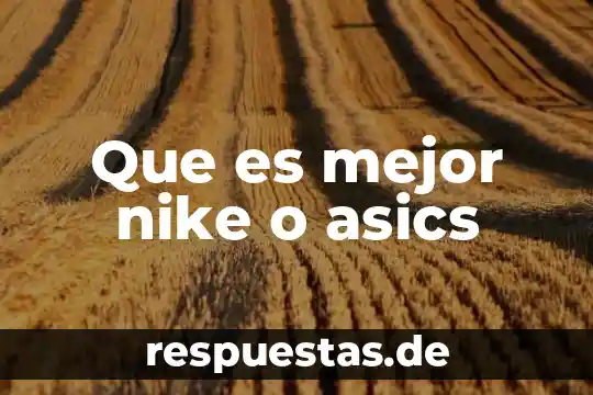 Que es mejor para entrar a tinder facebook o número 3 Que es mejor nike o asics